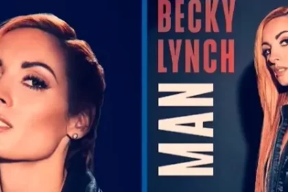 Becky Lynch’s Return Isn’t Just Back It’s Powerful